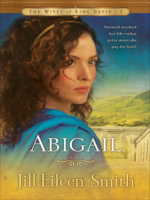 Title details for Abigail by Jill Eileen Smith - Wait list